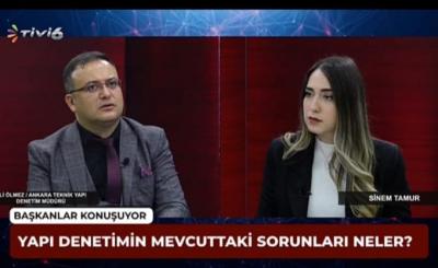 Yönetim Kurulu Üyemiz Sn Ali ÖLMEZ Tivi6 kanalında sektörümüzü değerlendirdi
